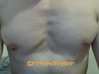 Grindharder