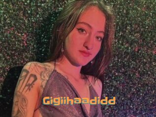Gigiihaadidd