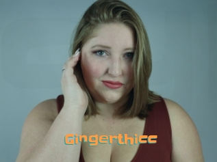 Gingerthicc