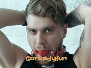 Goreadyfun