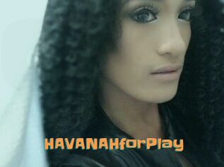 HAVANAHforPlay
