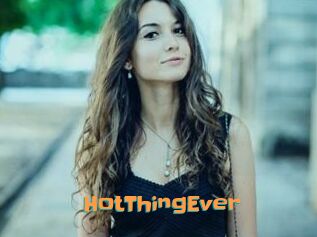 HotThingEver