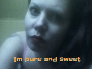 Im_pure_and_sweet