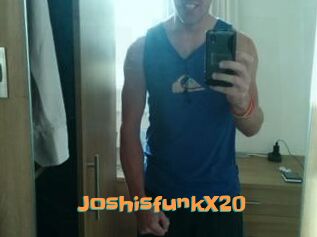 JoshisfunkX20