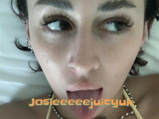 Josieeeeejuicyuk