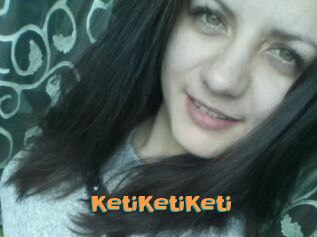 KetiKetiKeti