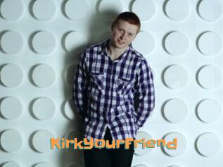 KirkYourFriend