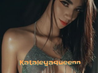 Kataleyaqueenn