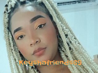 Keyshafriends69