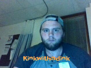 Kinkwithadink
