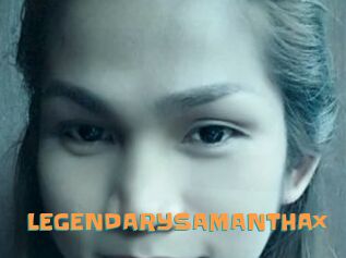 LEGENDARYSAMANTHAx