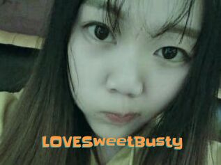 LOVESweetBusty