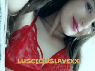LUSCIOUSLAVEXX