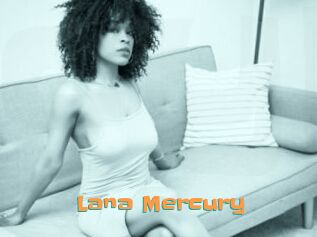 Lana_Mercury