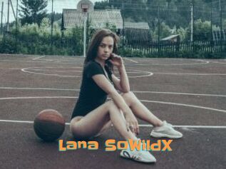 Lana_SoWildX