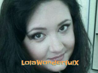 LolaWonderfulX