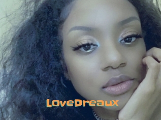 LoveDreaux