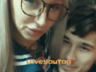 LoveYouToo