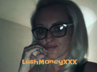 LushMoneyXXX