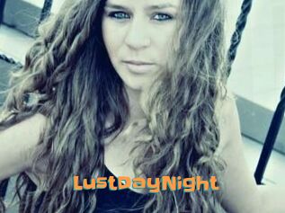 LustDayNight