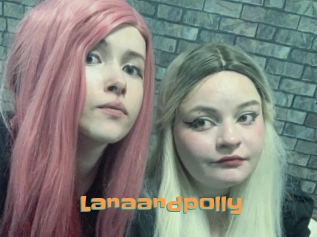 Lanaandpolly