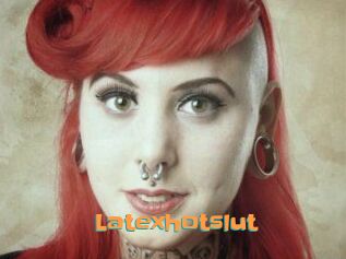 Latexhotslut