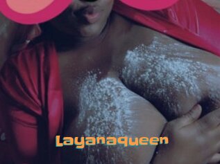 Layanaqueen