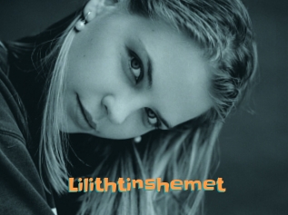 Lilithtinshemet