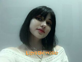 LipsDenise