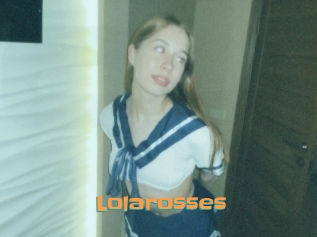 Lolarosses