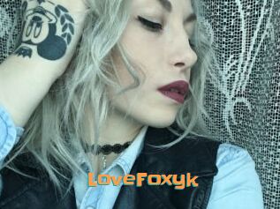 LoveFoxyk