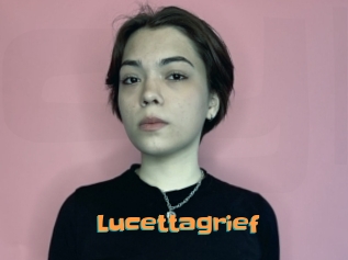 Lucettagrief