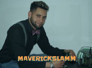 MAVERICKSLAMM