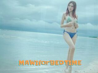 MAWIforBEDTIME