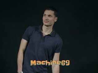 Machine69