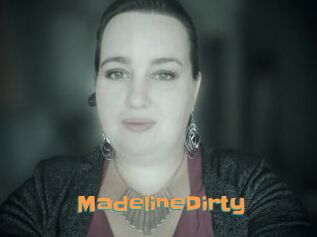 MadelineDirty