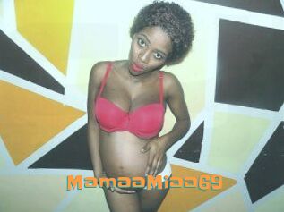 MamaaMiaa69