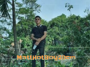 MattHotBoy20cm