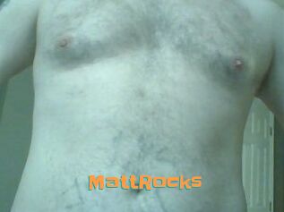 MattRocks
