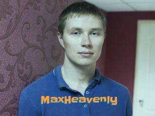 MaxHeavenly