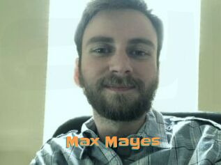 Max_Mayes