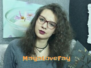 MayaLoveFay