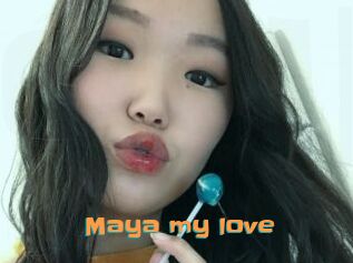 Maya_my_love