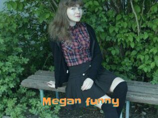 Megan_funny