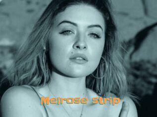 Melrose_strip