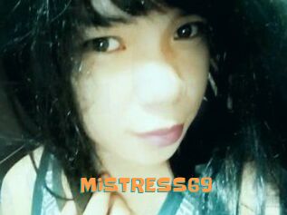 MiSTRESS69