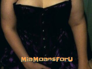MiaMoansForU