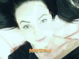 MicBad