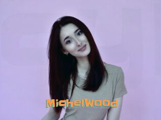 MichelWood