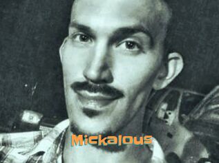 Mickalous